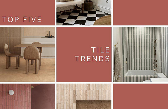 TOP FIVE TILE TRENDS FOR 2025